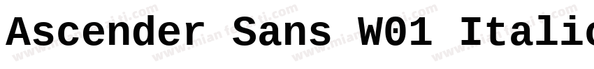 Ascender Sans W01 Italic字体转换